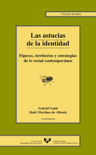 Las astucias de la identidad. Figuras, territorios y estrategias de lo social contemporáneo, de GATTI | portada del libro