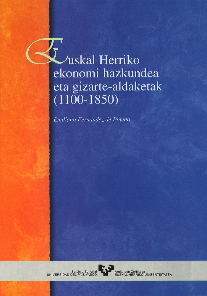 Euskal Herriko ekonomi hazkundea eta gizarte-aldaketak (1100-1850), de Fernández de Pinedo Fernández, Emiliano | portada del 