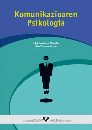 Komunikazioaren psikologia, de Haranburu Oiharbide, Mikel | portada del libro