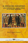 El precio del purgatorio. Los ingresos del clero vasco en la Edad Moderna, de Catalán Martínez, Elena | portada del libro