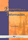 Economía de la información, de Usategui Díaz de Otalora, José Mª | portada del libro