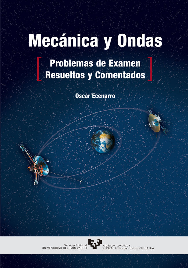 Mecánica y ondas. Problemas de examen resueltos y comentados, de Ecenarro Artolazabal | portada del libro