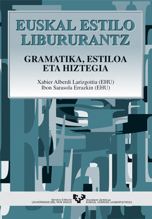 Euskal estilo libururantz. Gramatika, estiloa eta hiztegia, de Alberdi Larizgoitia, Xabier | portada del libro