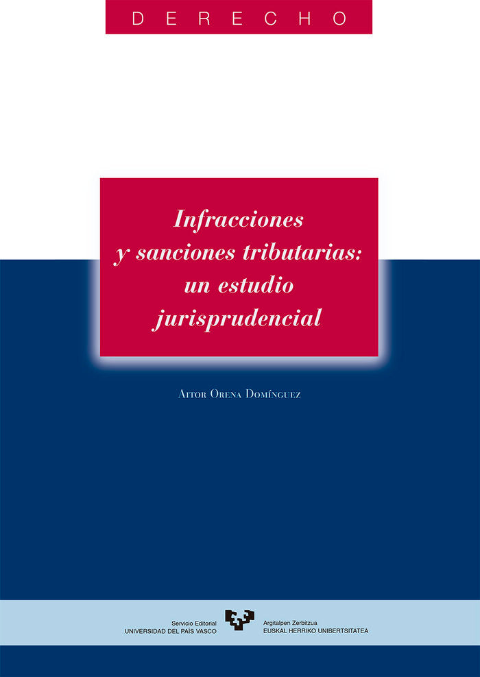 Infracciones y sanciones tributarias: un estudio jurisprudencial, de Orena Domínguez, Aitor | portada del libro