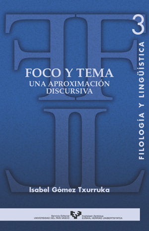 Foco y tema. Una aproximación discursiva, de Gómez Txurruka, Isabel | portada del libro
