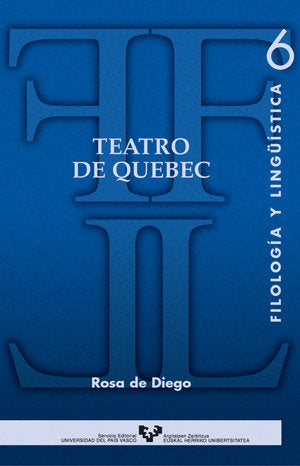 Teatro de Quebec, de Diego Martínez, Rosa de | portada del libro