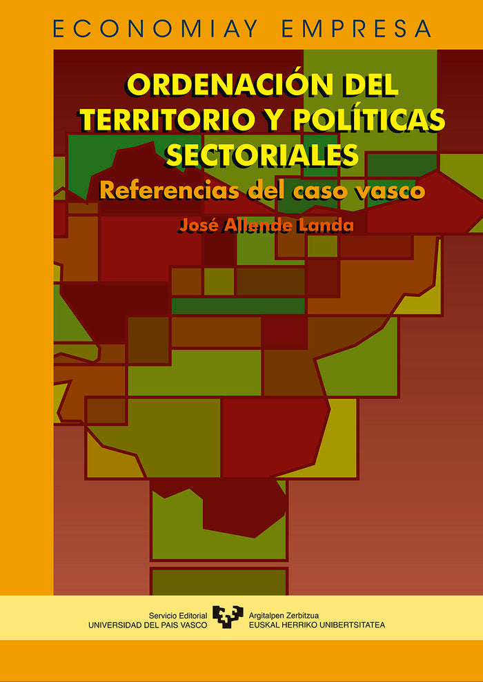 Ordenación del territorio y políticas sectoriales. Referencias del caso vasco, de Allende Landa, José | portada del libro