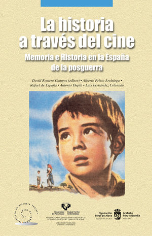 La historia a través del cine. Memoria e historia en la España de la posguerra, de Prieto Arciniega | portada del libro