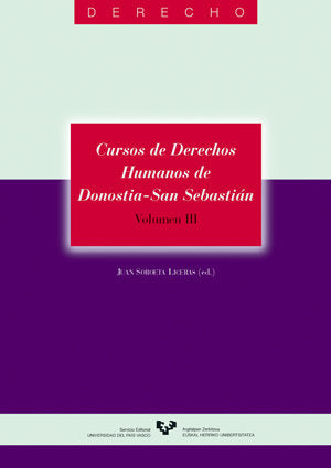 Cursos de Derechos Humanos de Donostia - San Sebastián. Volumen III, de SOROETA LICERAS, JUAN | portada del libro