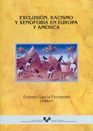 Exclusión, racismo y xenofobia en Europa y América, de GARCIA FERNANDEZ,ERNESTO | portada del libro