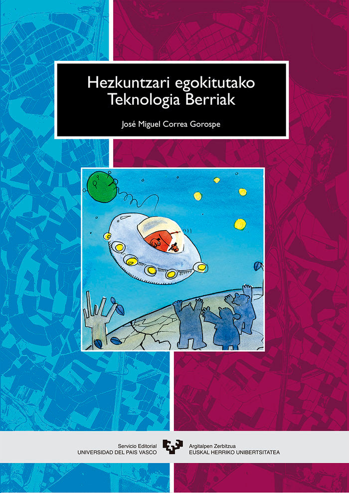 Hezkuntzari egokitutako teknologia berriak, de Correa Gorospe, José Miguel | portada del libro