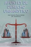 APUNTES DE DERECHO URBANISTICO, de PIZARRO ASENJO,JOSE ANTONIO | portada del libro