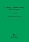OBRAS ESCOGIDAS II LOGICA,INFORMATICA,DERECHO, de SANCHEZ-MAZAS | portada del libro