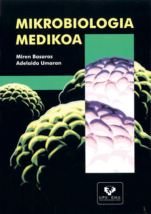 Mikrobiologia medikoa, de Basaras Ibarzabal, Miren | portada del libro