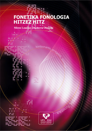 Fonetika fonologia hitzez hitz, de Oñederra Olaizola, Miren Lourdes | portada del libro