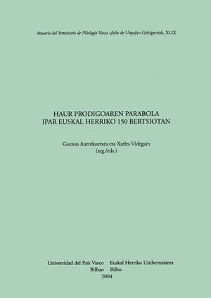 Haur prodigoaren parabola Ipar Euskal Herriko 150 bertsiotan, de AURREKOETXEA OLABARRI, GOTZON | portada del libro