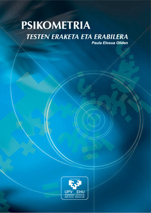 Psikometria. Testen eraketa eta erabilera, de Elosua Oliden, Paula | portada del libro