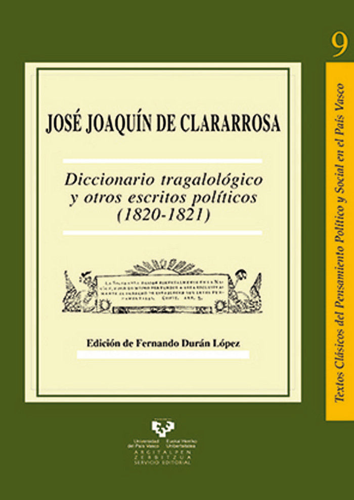 Diccionario tragalológico y otros escritos políticos (1820-1821), de Clararrosa, José Joaquín de | portada del libro