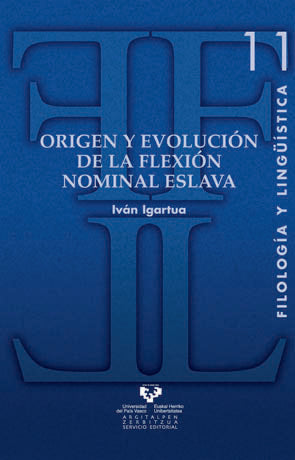 Origen y evolución de la flexión nominal eslava, de Igartua Ugarte, Iván | portada del libro