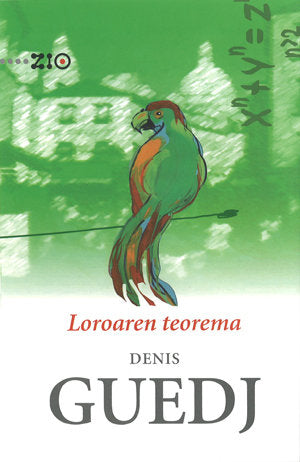 Loroaren teorema, de Guedj, Denis | portada del libro