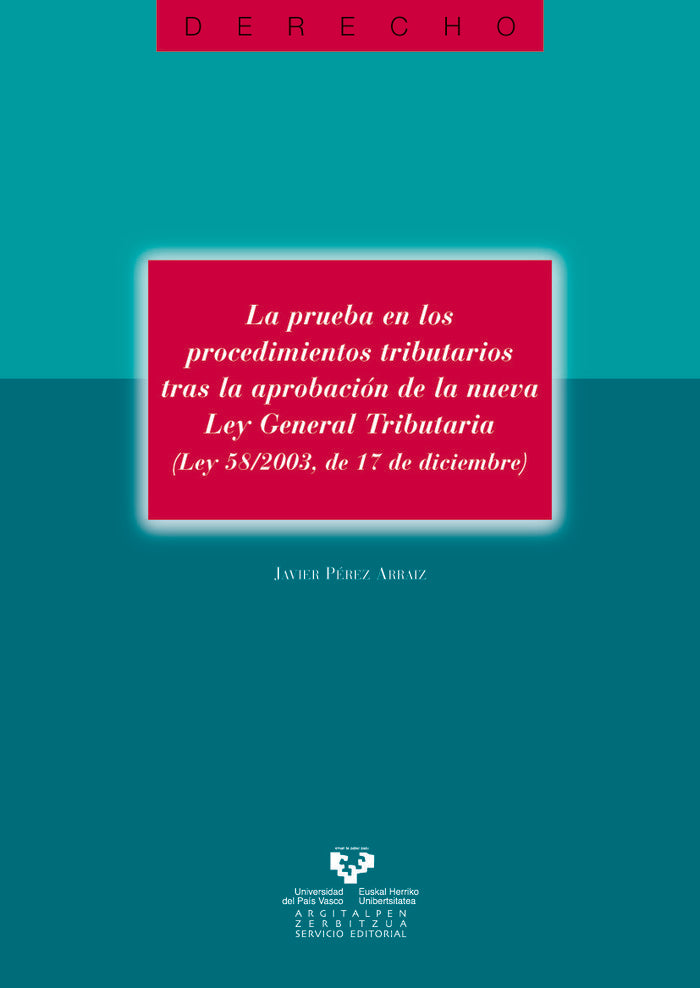 PRUEBA PROCEDIMIENTOS TRIBUTARIOS APROBACION NUEVA L.G.T, de PEREZ ARRAIZ,JAVIER | portada del libro