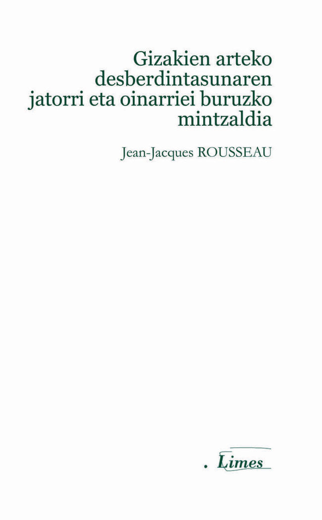 Gizakien arteko desberdintasunaren jatorri eta oinarriei buruzko mintzaldia, de Rousseau, Jean Jacques | portada del libro