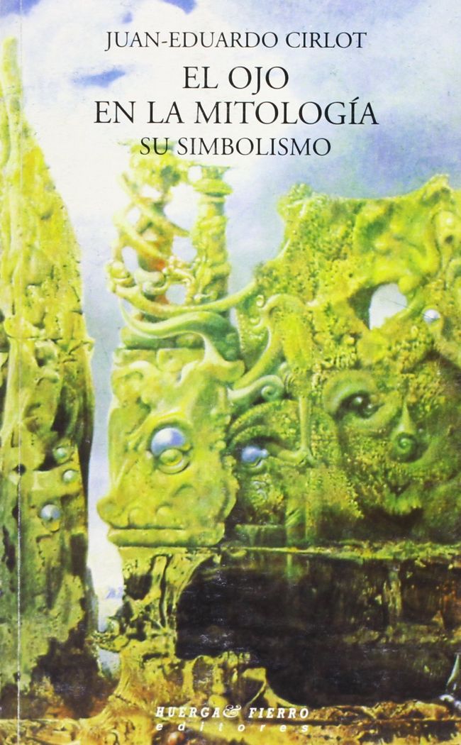 El ojo en la mitología : su simbolismo, de Cirlot Laporta | portada del libro