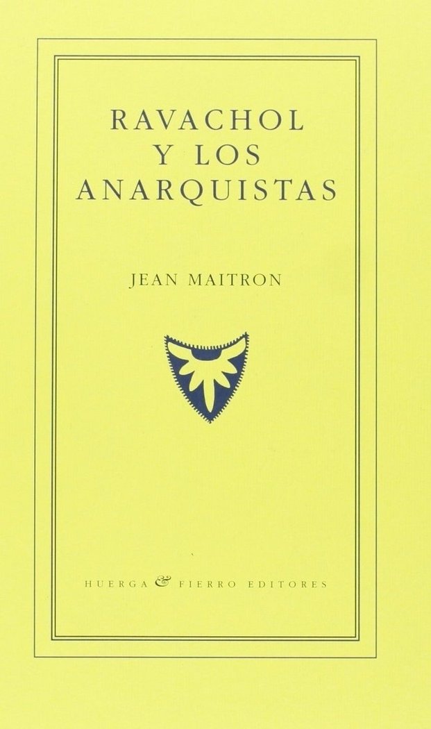 Ravachol y los anarquistas, de Maitron | portada del libro