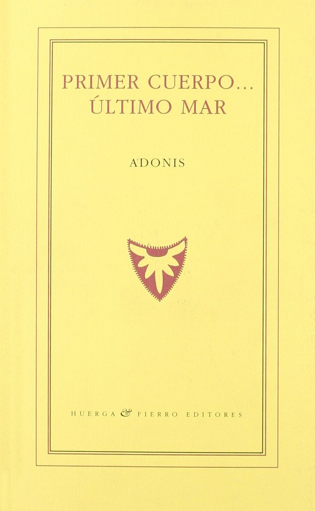 Primer cuerpo... último mar, de Ahmad Esber | portada del libro