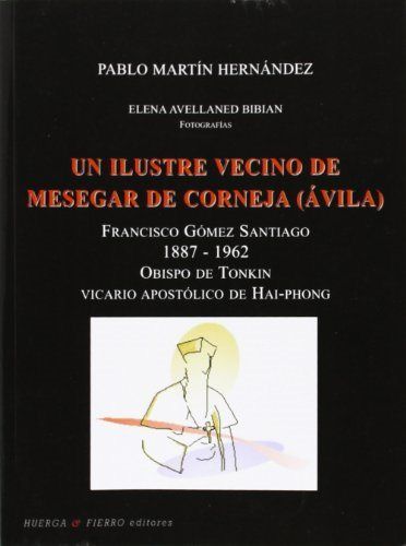 UN ILUSTRE VECINO DE MESEGAR DE CORNEJA (ÁVILA), de MARTÍN HERNÁNDEZ | portada del libro
