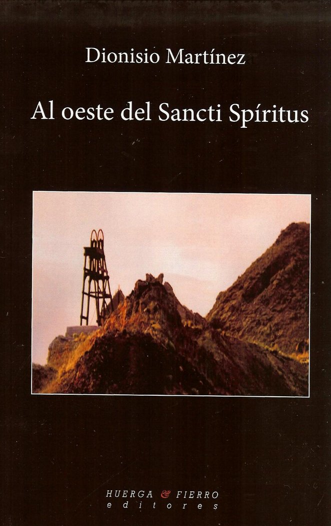 Al oeste del Sancti Spíritus, de Martínez Martínez, Dionisio | portada del libro