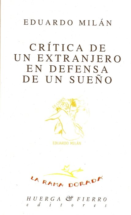 CRÍTICA DE UN EXTRANJERO EN DEFENSA DE UN SUEÑO, de MILÁN | portada del libro