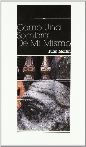 Como una sombra de mí mismo, de Martín | portada del libro