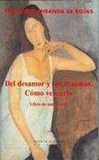 DEL DESAMOR Y SUS TRAUMAS. CÓMO VENCERLO, de Miranda de Rojas | portada del libro
