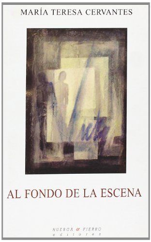 Al fondo de la escena, de Cervantes | portada del libro