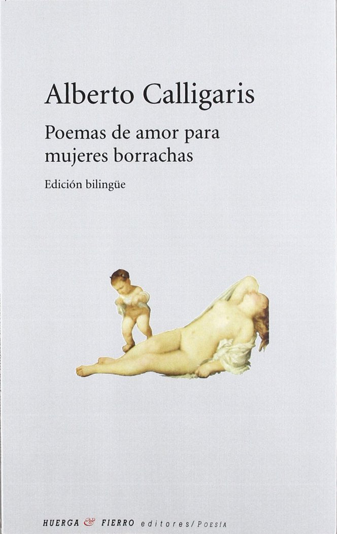 Poemas de amor para mujeres borrachas, de Calligaris, Alberto | portada del libro
