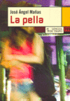 La pella, de Mañas | portada del libro