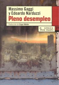 Pleno desempleo, de Gaggi | portada del libro