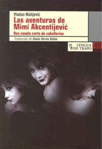 Las aventuras de Mimi Akcentijevic, de Matijevic | portada del libro