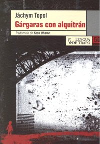Gárgaras con alquitrán, de Topol | portada del libro