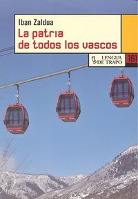 La patria de todos los vascos, de Zaldua | portada del libro