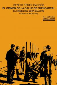 El crimen de la calle de Fuencarral, de Pérez Galdós, Benito | portada del libro