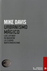 Urbanismo mágico, de Davis, Mike | portada del libro