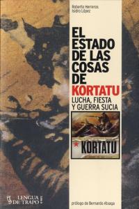 El estado de las cosas de Kortatu, de Herreros | portada del libro