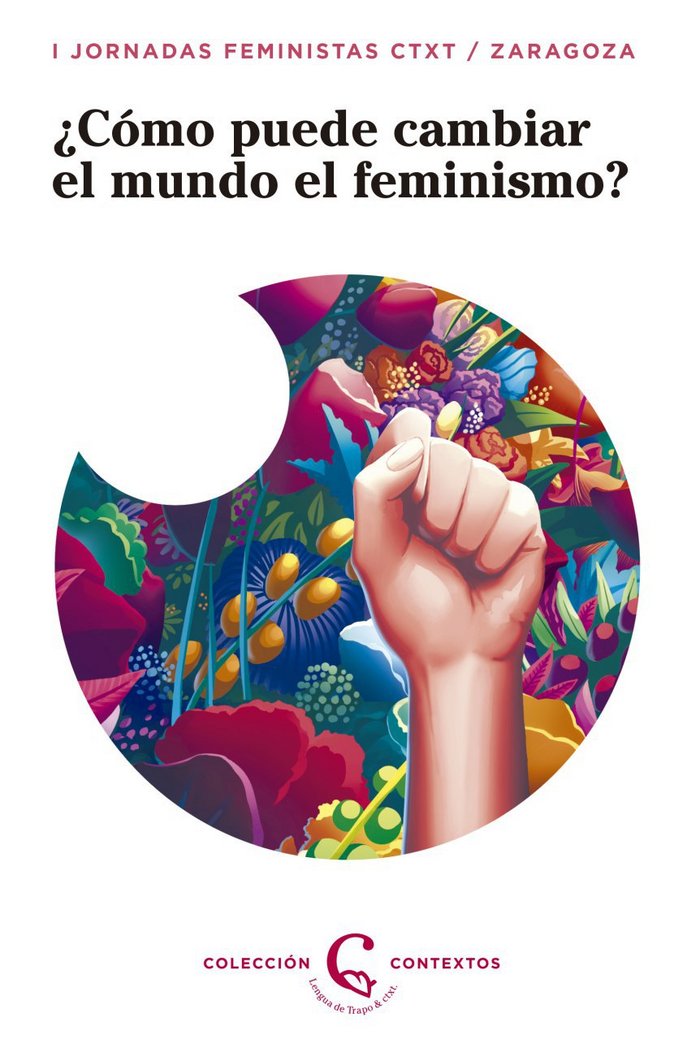 ¿Cómo puede el feminismo cambiar el mundo?, de Varios autores | portada del libro