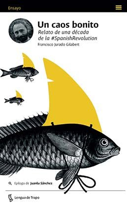 UN CAOS BONITO, de FRANCISCO JURADO GILABERT | portada del libro