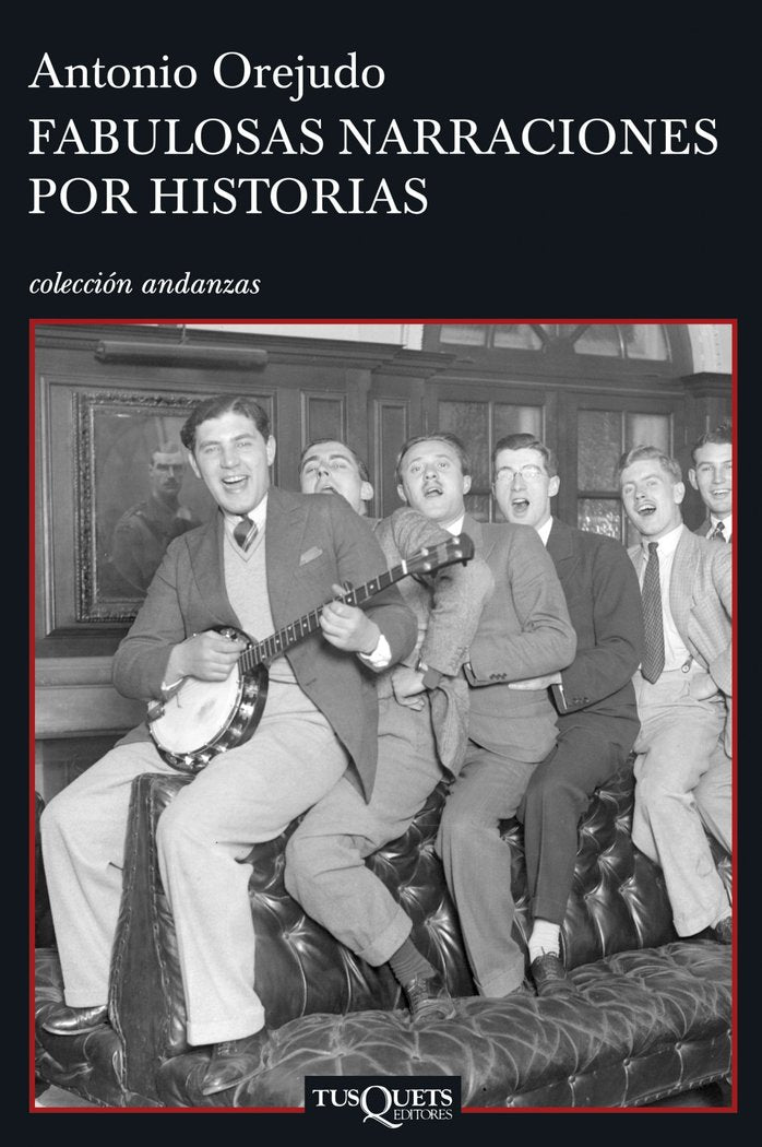 Fabulosas narraciones por historias, de Orejudo, Antonio | portada del libro