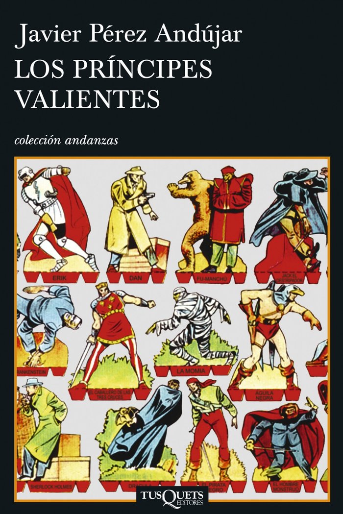 Los príncipes valientes, de Pérez Andújar, Javier | portada del libro