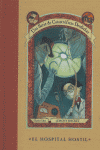 El hospital hostil, de Snicket, Lemony | portada del libro