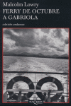 Ferry de octubre a Gabriola, de Lowry, Malcolm | portada del libro